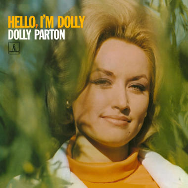 Dolly Parton -  Hello, I'm Dolly